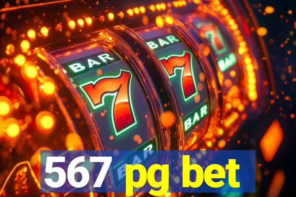 567 pg bet